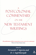 A Postcolonial Commentary on the New Testament Writings