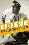 A Postillion Struck by Lightning: A Memoir