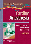 A Practical Approach to Cardiac Anesthesia