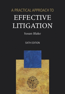 A Practical Approach to Effective Litigation