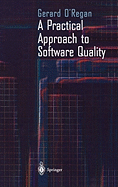 A Practical Approach to Software Quality