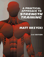 A Practical Approach to Strength Training