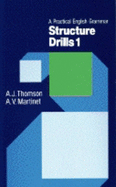 A Practical English Grammar for Foreign Students: Structure Drills