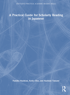A Practical Guide for Scholarly Reading In Japanese