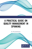 A Practical Guide on Quality Management in Spinning