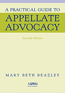 A Practical Guide to Appellate Advocacy