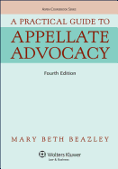 A Practical Guide to Appellate Advocacy