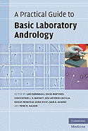 A Practical Guide to Basic Laboratory Andrology