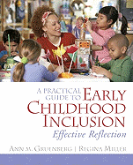 A Practical Guide to Early Childhood Inclusion: Effective Reflection