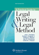 A Practical Guide to Legal Writing and Legal Method
