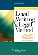 A Practical Guide to Legal Writing & Legal Method
