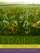 A Practical Guide to Prairie Reconstruction