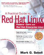 A Practical Guide to Red Hat Linux: Fedora Core and Red Hat Enterprise Linux