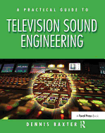 A Practical Guide to Television Sound Engineering
