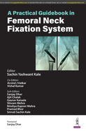 A Practical Guidebook in Femoral Neck Fixation System