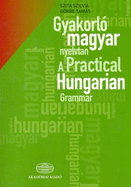 A Practical Hungarian Grammar