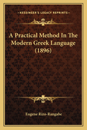 A Practical Method in the Modern Greek Language (1896)