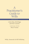 A Practitioner's Guide to Wills