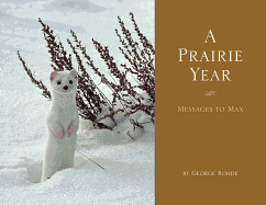 A Prairie Year: Messages to Max