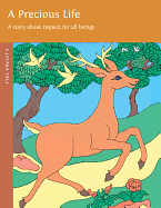 A Precious Life: A Story about Respect for All Beings