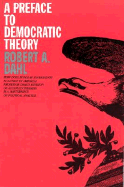 A preface to democratic theory.