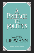 A Preface to Politics
