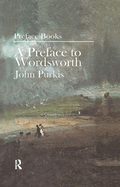 A Preface to Wordsworth: Revised Edition