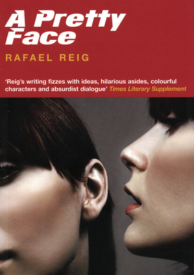 A Pretty Face - Reig, Rafael, and Hammond, Paul (Translated by)