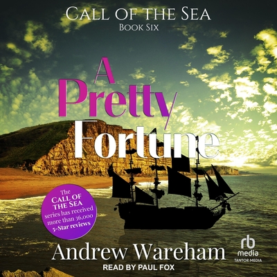 A Pretty Fortune - Wareham, Andrew, and Fox, Paul (Read by)