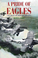 A Pride of Eagles: A History of the Rhodesian Air Force