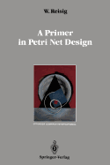 A Primer in Petri Net Design