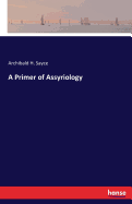 A Primer of Assyriology