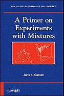 A Primer on Experiments with Mixtures