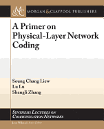 A Primer on Physical-Layer Network Coding