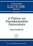 A Primer on Pseudorandom Generators