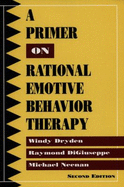A Primer on Rational Emotive Behavior Therapy