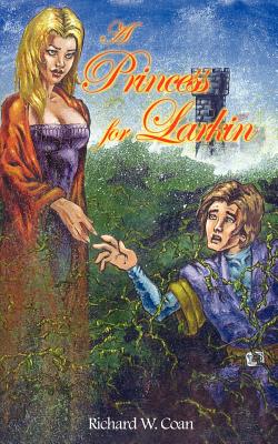 A Princess for Larkin - Coan, Richard W