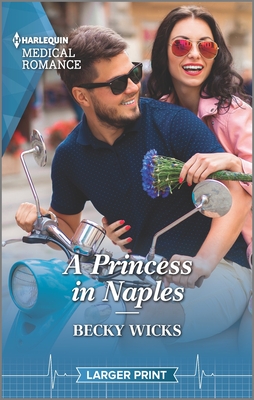 A Princess in Naples - Wicks, Becky