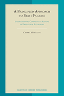 A Principled Approach to State Failure: International Community Actions in Emergency Situations