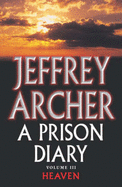 A Prison Diary Volume III: North Sea Camp: Heaven