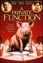 A Private Function - Malcolm Mowbray
