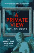 A Private View: Volume 13