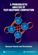 A Probabilistic Analysis of Test Response Compaction