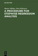 A Procedure for Stepwise Regression Analysis: (With a Program in FORTRAN V)