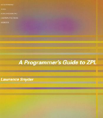A Programmer's Guide to Zpl - Snyder, Lawrence