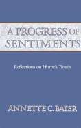 A Progress of Sentiments: Reflections on Hume's Treatise