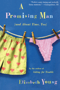 A Promising Man (and about Time, Too)