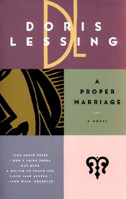 A Proper Marriage - Lessing, Doris