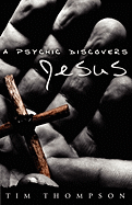 A Psychic Discovers Jesus