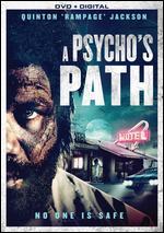A Psycho's Path